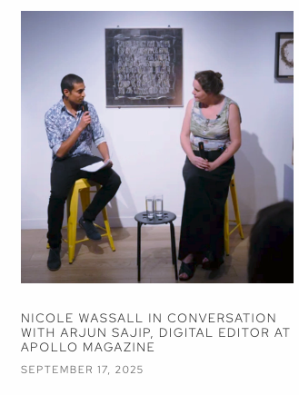 Nicole Wassall in conversation with Arjun Sajip, digital editor at Apollo Magazine